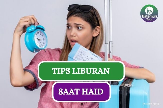 Cewek Wajib Tau!! Ini Dia 7 Tips Liburan Nyaman saat Haid